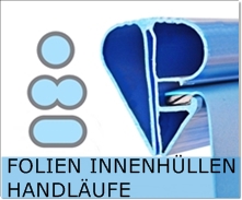 FOLIEN INNENHÜLLEN / HANDLÄUFE