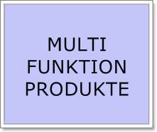 MULTIFUNKTIONSPRODUKTE